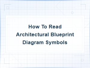 How to Read Architectural Blueprint Diagram Symbols: a Complete Guide