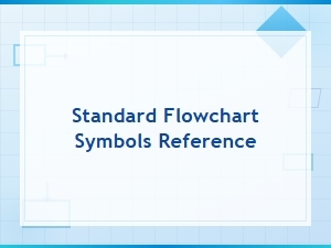 Standard Flowchart Symbols Reference Guide