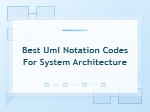 Best Uml Notation Codes for System Architecture Design Guide